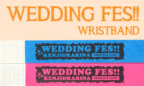 WEDDING FES リストバンド 簡単デザインシステム バンダーズ 結婚式 チケットバンド