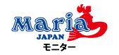 Maria JAPAN モニター