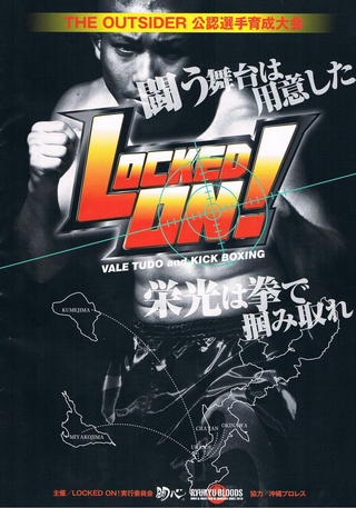 「THE OUTSIDER公認大会」(^^)「LOCKED 