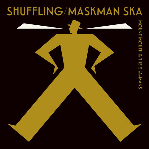 Maskman Ska by Mount Mouth & The Ska-Mans